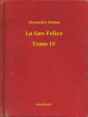 cover image of La San-Felice--Tome IV